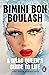 A Drag Queen’s Guide to Life by Bimini Bon Boulash