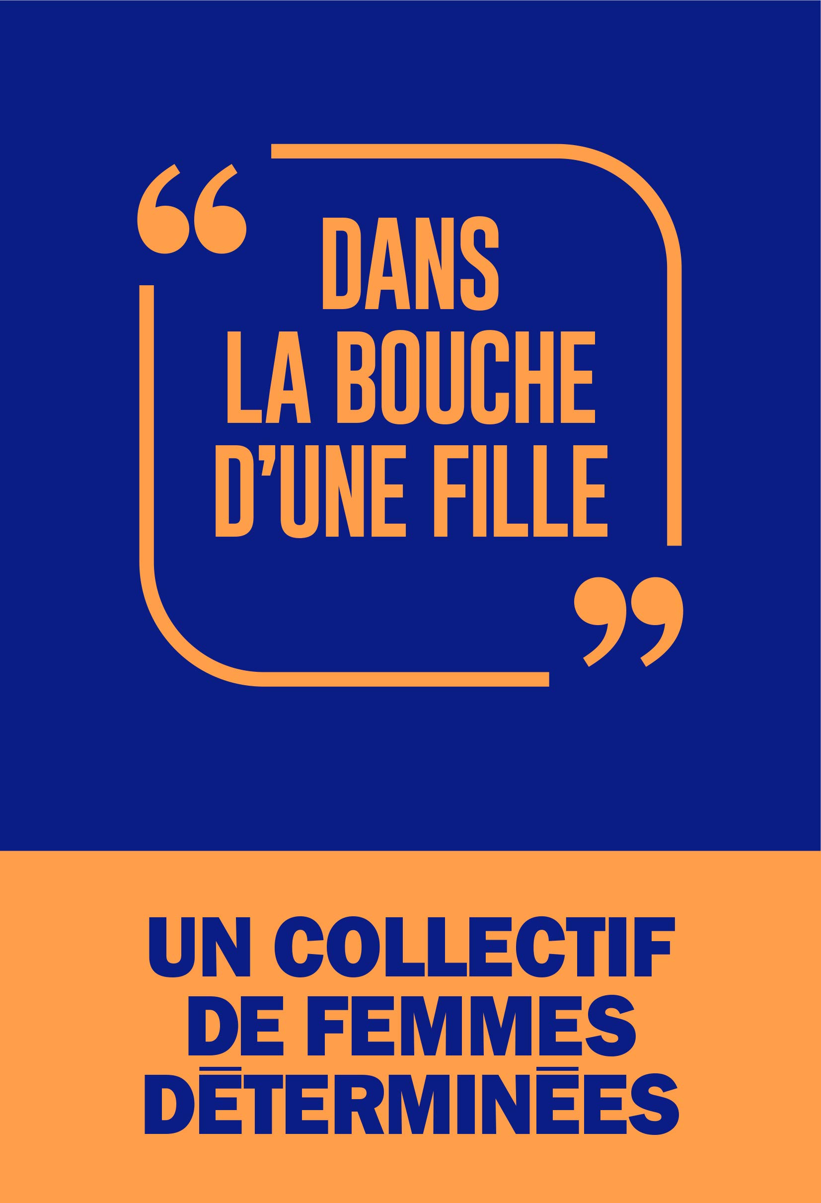 Dans la bouche d'une fille (Paperback)
