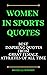 Women in sports Quotes: Bes...