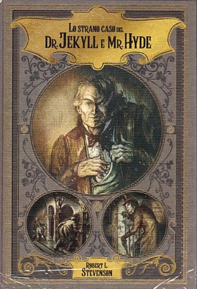 Lo strano caso del Dr. Jekyll e Mr. Hyde (Hardcover)