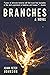Branches by Adam Peter Johnson Branches by Adam Peter Johnson
