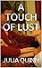 A Touch of Lust