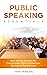 Public Speaking Essentials by Hank Fairburn