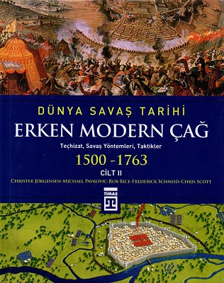 Dünya Savaş Tarihi 2: Erken Modern Çağ 1500-1763
