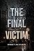 The Final Victim