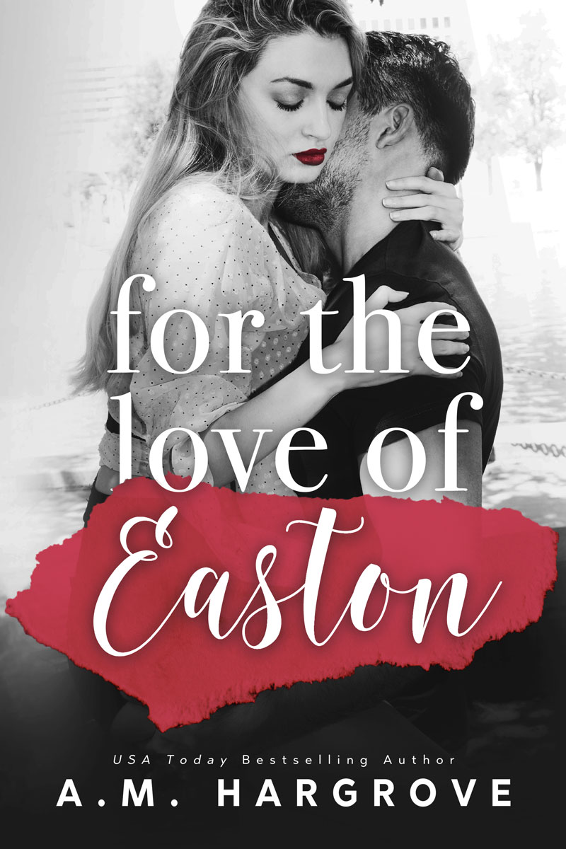 For The Love of Easton (Kindle Edition)