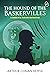 The Hound of the Baskervilles - A Sherlock Holmes Adventure