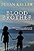 Blood Brother: A Memoir