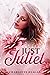 Just Juliet (Something Just Like Love Book 2)