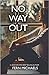 No Way Out