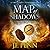 Map of Shadows (Mapwalker, #1)
