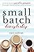 Small Batch Discipleship: E...
