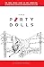The Party Dolls by George     Hayward