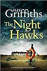 The Night Hawks by Elly Griffiths