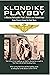Klondike Playboy: A Marine Helicopter Pilot’s Antics and Adventures from Parris Island to Viet Nam