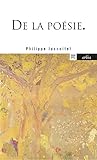 De la poésie. Philippe Jaccottet