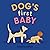 Dog's First Baby by Natalie  Nelson