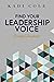 Find Your Leadership Voice Guided Journal by Kadi Cole