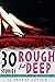 Rough and Deep - 30 Books: ...