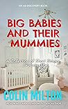 Big Babies and Their Mummies (vol 3)
