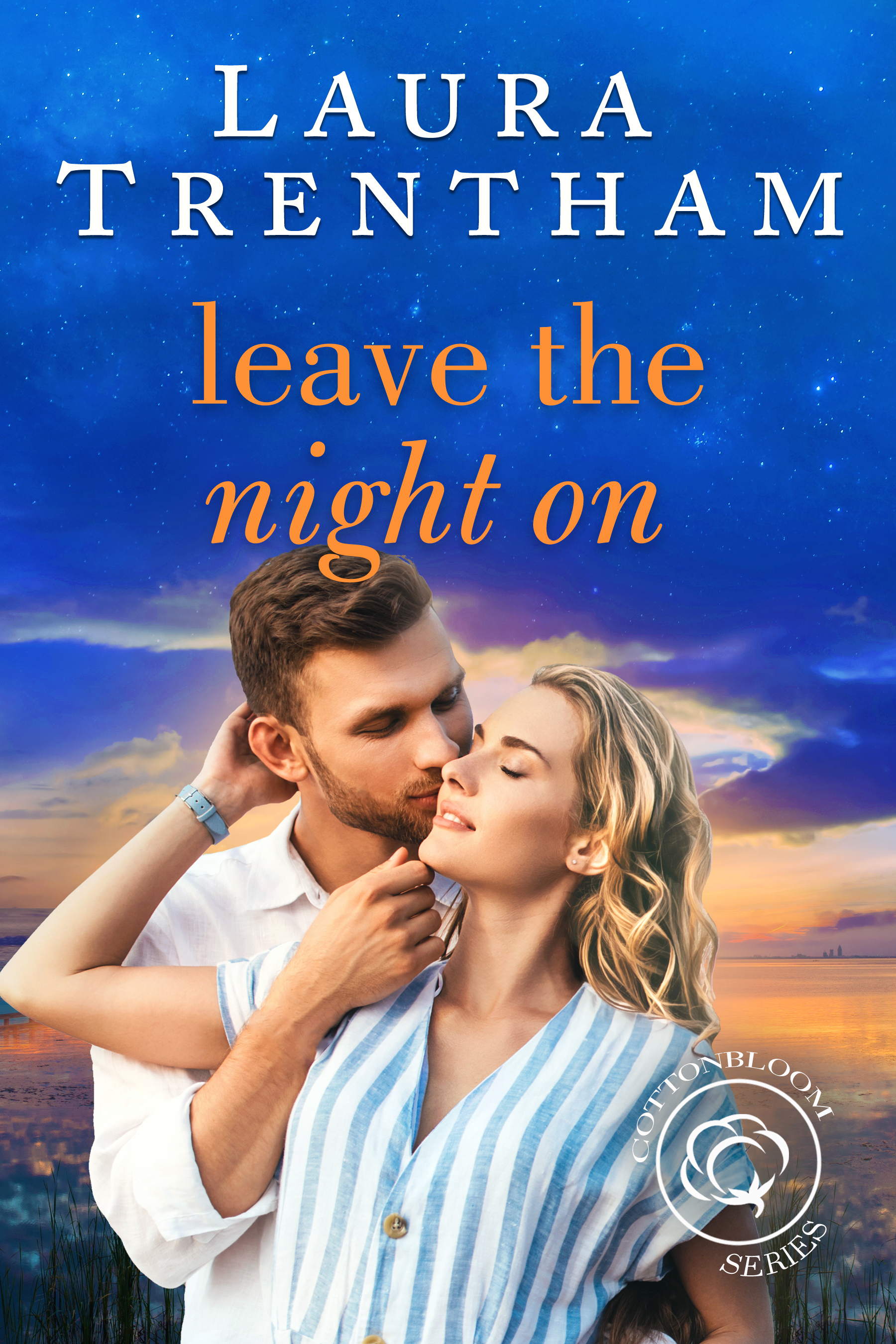 Leave The Night On (Cottonbloom, #4)
