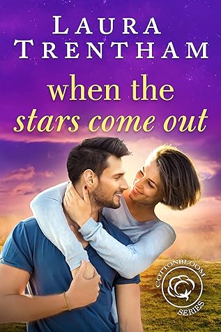 When the Stars Come Out (Cottonbloom, #5)