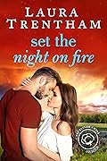 Set the Night on Fire