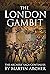 The London Gambit: The Acti...