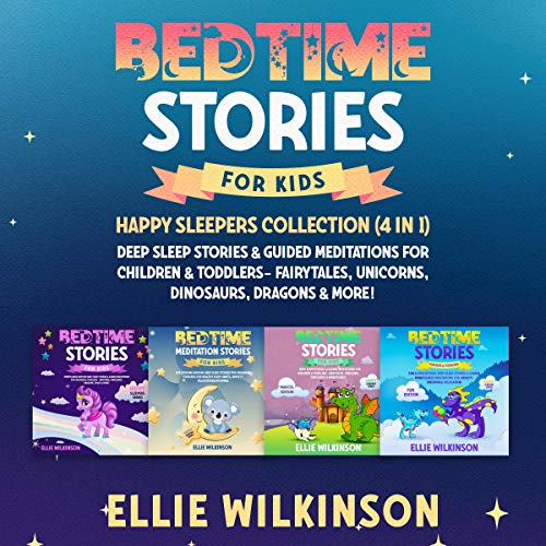 Bedtime Stories for Kids: Happy Sleepers Collection (4 in 1)