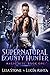 Magic Bite (Supernatural Bounty Hunter, #1) by Leia Stone