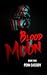 Blood Moon (Noc City, #2)