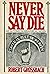 Never say die: An autonecrographical novel