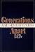 Generations Apart: Adult Ho...