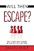 Will They Escape?: What I Learned About Teamwork Watching Over 1,500 Escape Rooms