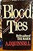 Blood Ties by A.J. Quinnell