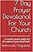 7 Day Prayer Devotional For Your Church by Emmanuel Nogueda