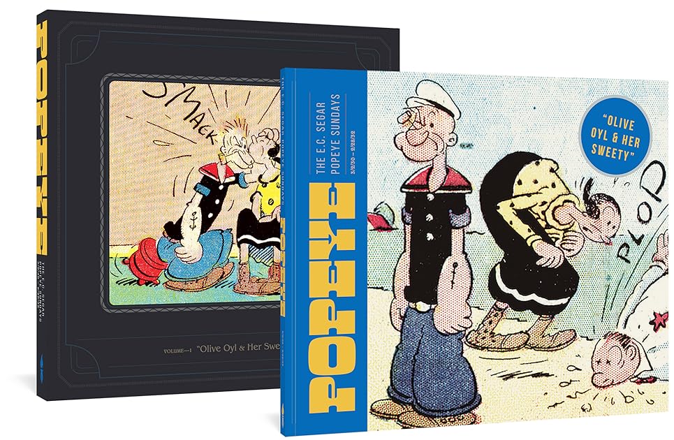 Popeye Volume 1: Olive Oyl & Her Sweety (The E. C. Segar Popeye Sundays)