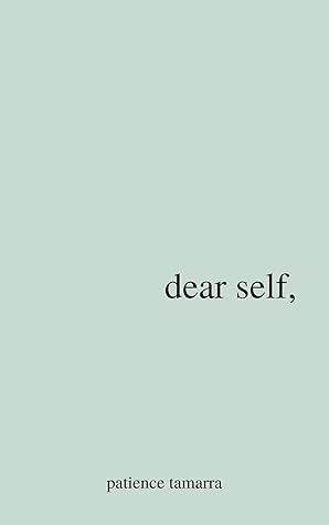 Dear Self,