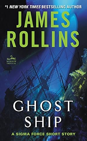 Ghost Ship Sigma Force 12 5 By James Rollins
