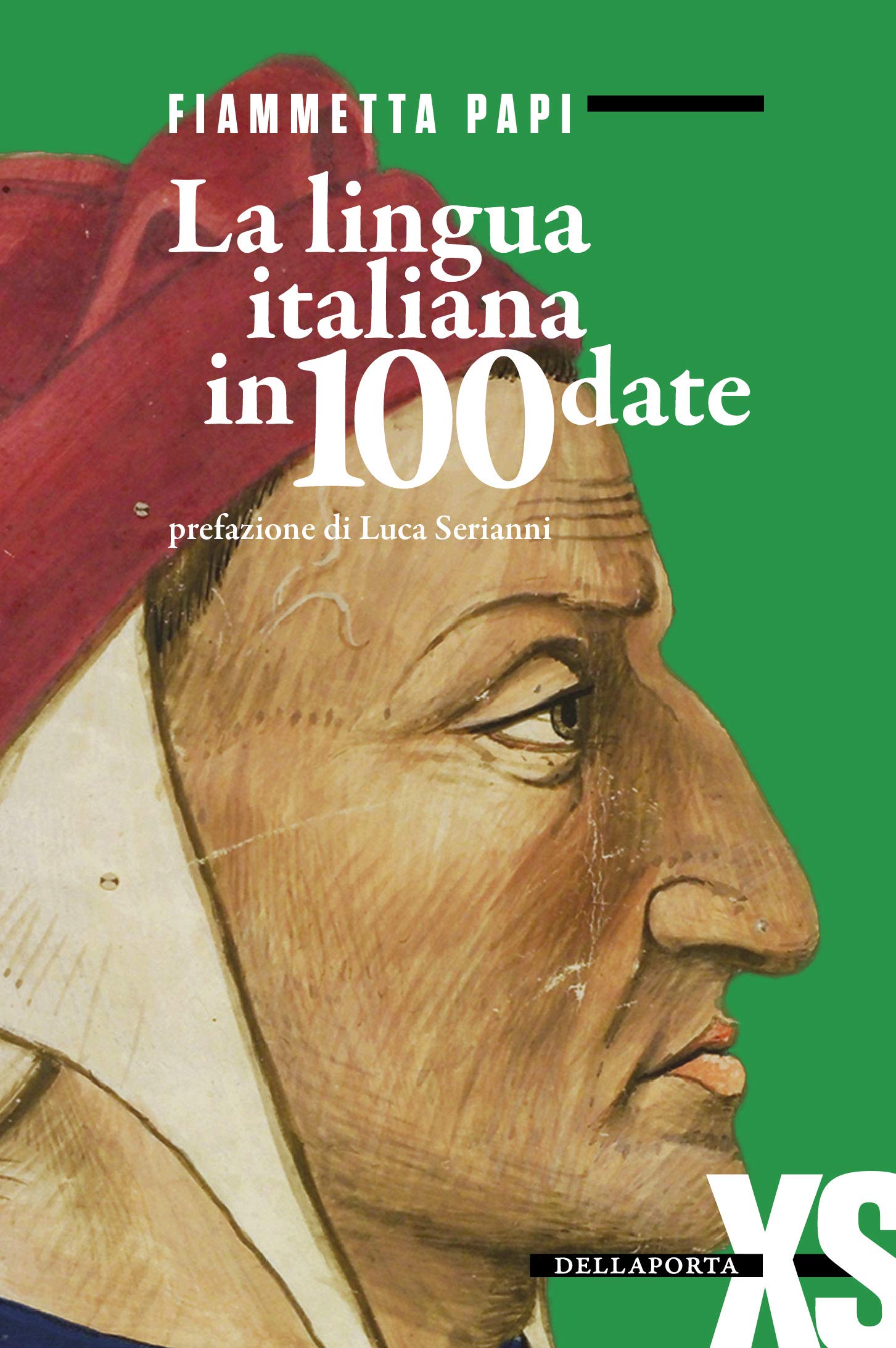 La lingua italiana in 100 date (Italian Edition)