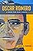 Oscar Romero: A Man for Our Times