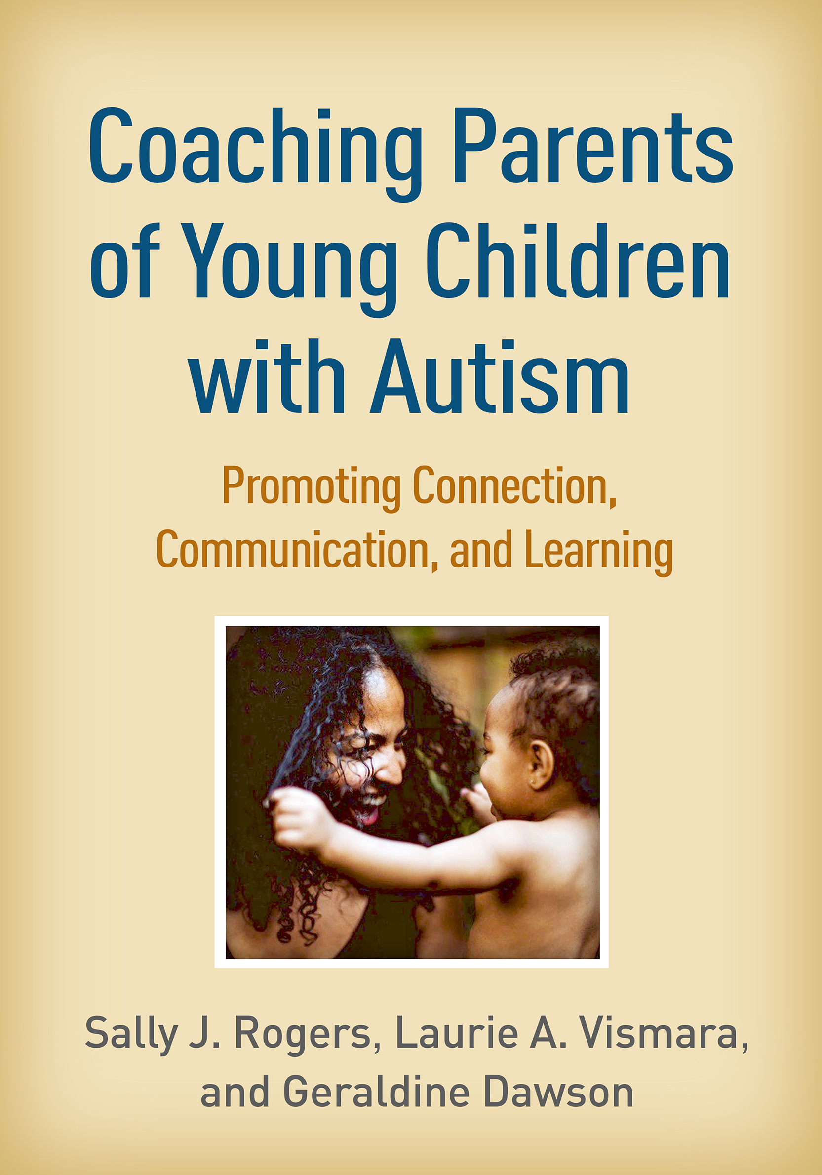 Pdf Books Coaching Parents Of Young Children With Autism Promoting Connection Communication And Learning Book By Sally J Rogers Full Download Coxpdf