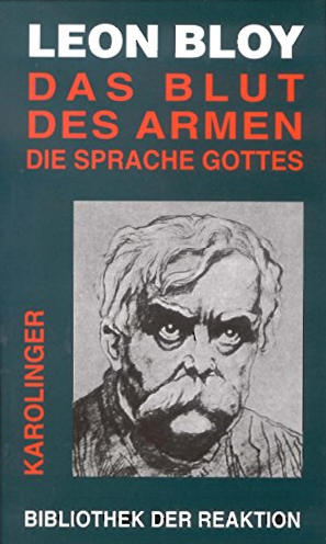 Das Blut des Armen, Die Sprache Gottes. Zwei Schriften (Hardcover)