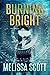 Burning Bright by Melissa Scott