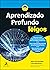 Aprendizado Profundo Para Leigos (Portuguese Edition)