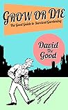 Grow Or Die: The ...