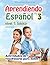Aprendiendo Español 3. Nive...