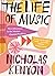 The Life of Music by Nicholas Kenyon