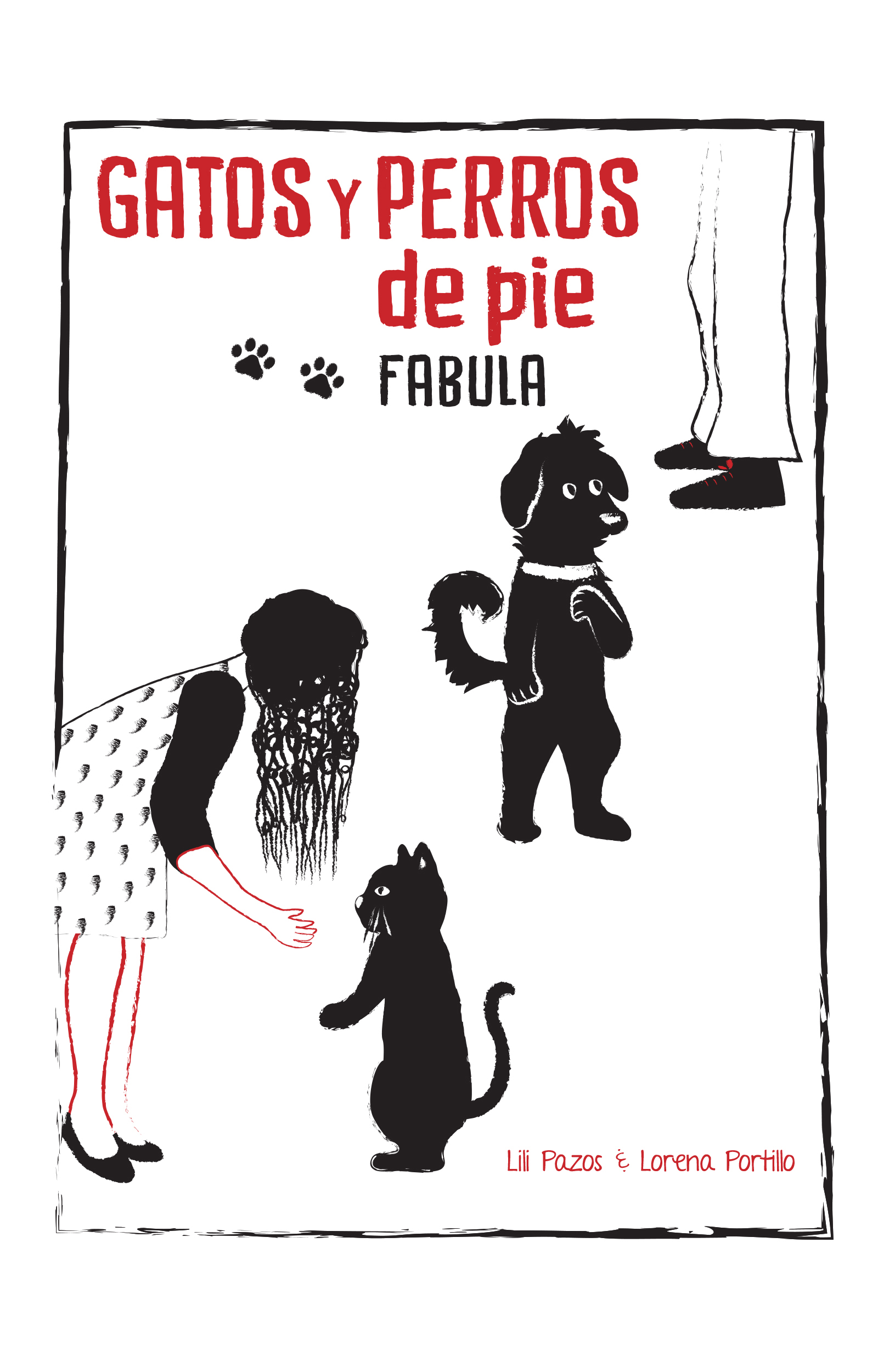 Gatos y perros de pie: Fábula (Kindle Edition)
