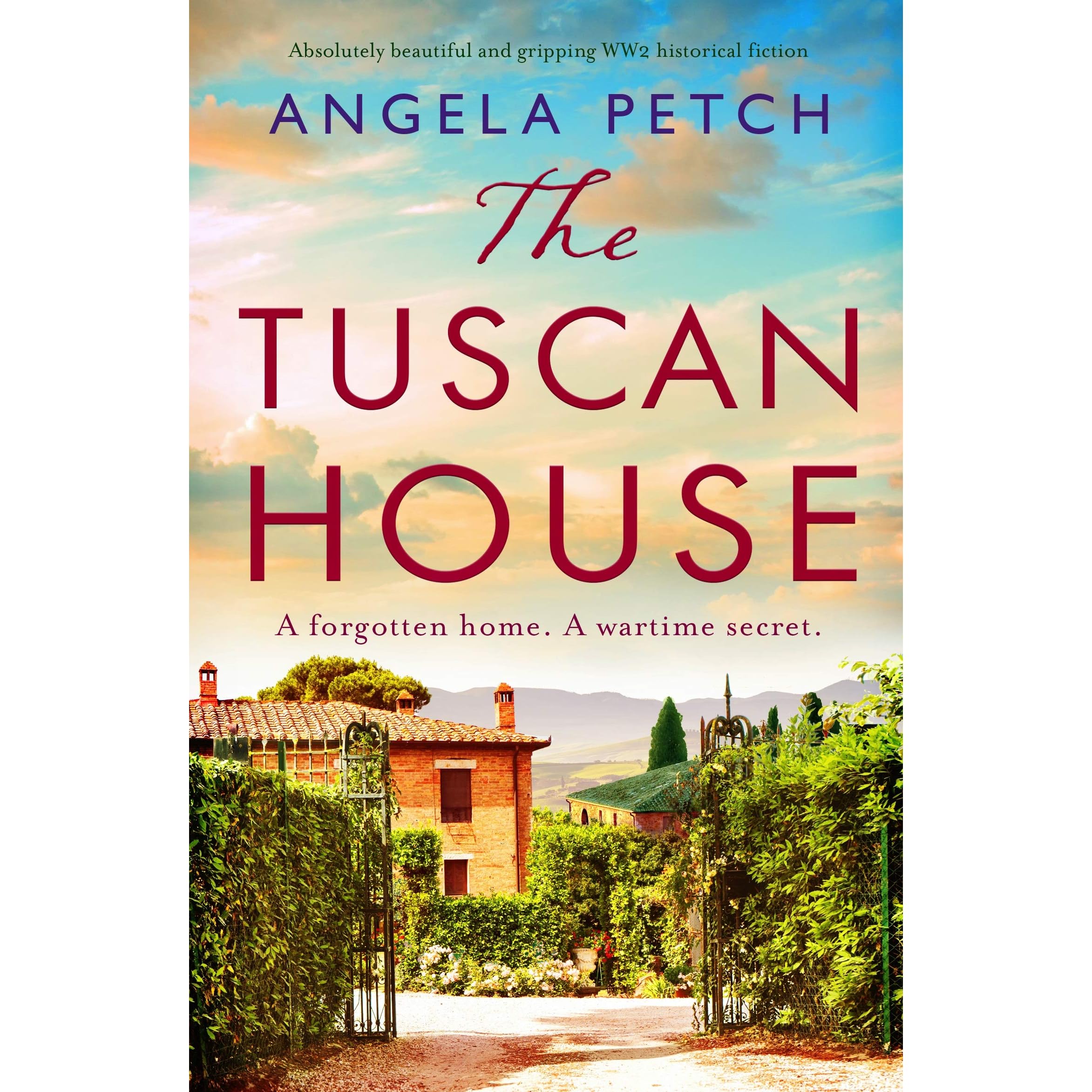 The Tuscan House By Angela Petch